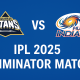 GT vs MI IPL 2025 Eliminator Match Live